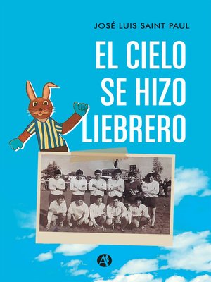 cover image of El Cielo se hizo Liebrero